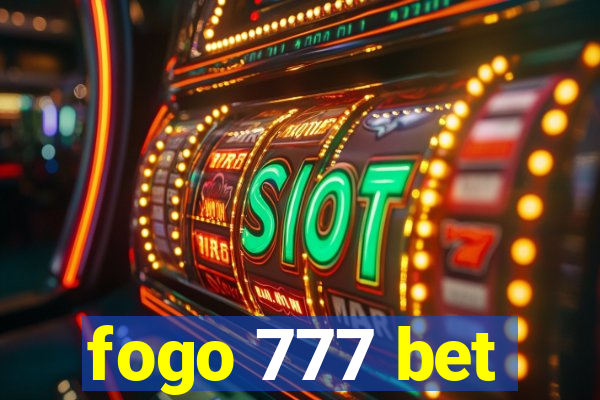 fogo 777 bet